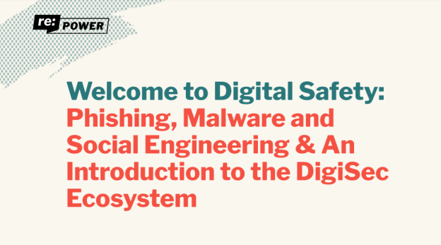A slide reading "Welcome to Digital Safety: Phising, Malware, and Social Engineering & An Introduction to the DigiSec Ecosystem"