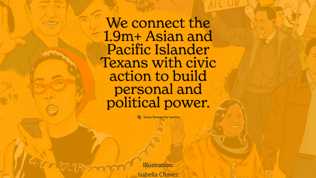 Asian Texans for Justice - We connect 1.9m+ Asian and Pacific Islander